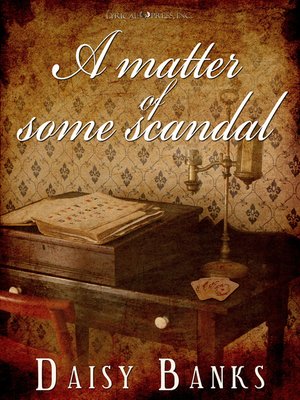 cover image of A Matter of Some Scandal
